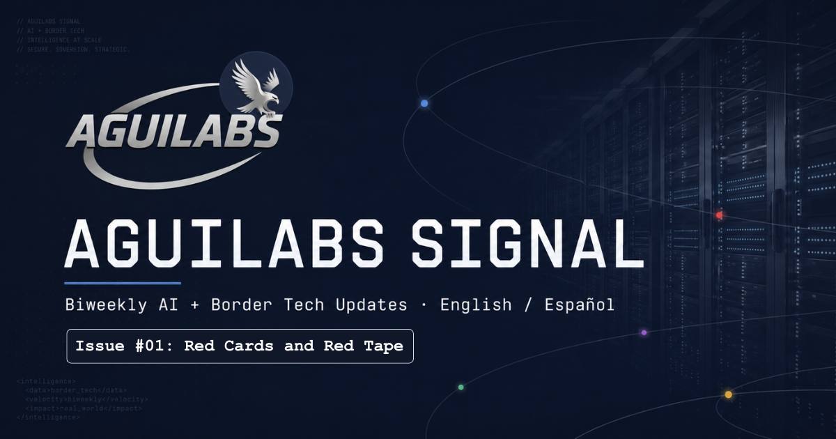 Aguilabs Signal Newsletter: Issue #01