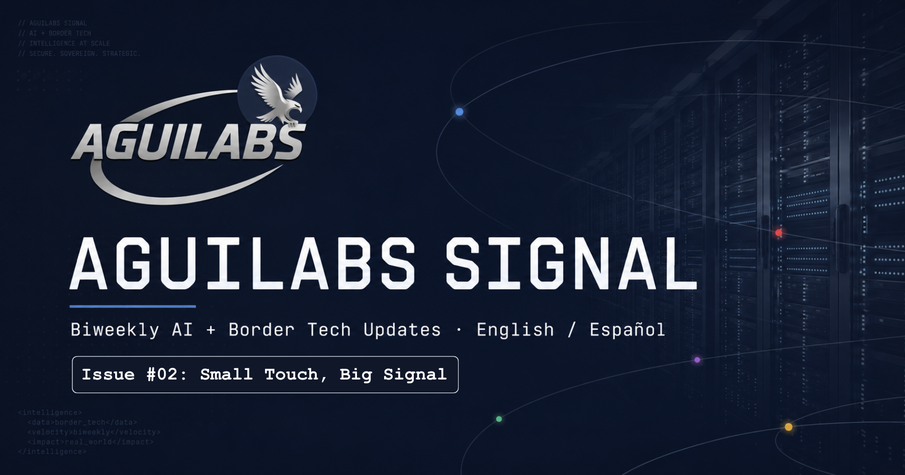 Aguilabs Signal Newsletter: Issue #02